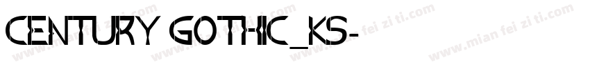 Century Gothic_KS字体转换